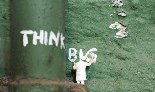 think big